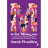 M Is for Misogyny: Tackling Discrimination Against Women and Girls in Primary School