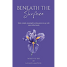 Beneath the Surface