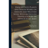 Enquiry Into Plants and Minor Works on Odours and Weather Signs, With an English Translation by Sir Arthur Hort, Bart; Volume 1