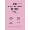 The Greensboro Review: Number 117, Spring 2025