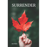 Surrender: Sometimes to find an answer you have to take a 'leaf' of faith.