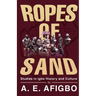 Ropes Of Sand