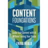 Content Foundations: Scale your content with AI without losing your voice.