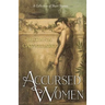 Accursed Women: A Collection of Short Stories