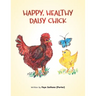 Happy, Healthy Daisy Chick