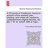 A Chronicle of Cranborne, Being an Account of the Ancient Town, Lordship, and Chase of Cranborne ... Collected from Original Records, Etc. [By T. W. W