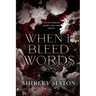 When I Bleed Words