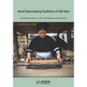 Hand Papermaking Traditions of Viet Nam