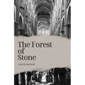 The Forest of Stone