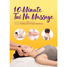 10-Minute Tui Na Massage: Natural Healing for 50+ Ailments Through Traditional Chinese Medicine