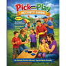 Pick And Play Activity Guide: 6+ Schools, Parties, and Events: Special Needs Friendly