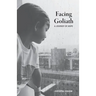 Facing Goliath: A Journey of Hope