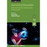 Astronomy Education, Volume 2: Best practices for online learning environments
