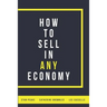 How to Sell in Any Economy
