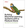 Building Machine Learning Systems with a Feature Store: Batch, Real-Time, and LLM Systems