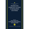 Prospective Community Studies in Developing Countries