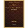 The Last Four Gathas of Zarathustra and Legends