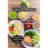The Galveston Diet: Transform Your Health with Delicious Recipes and Hormone-Balancing Strategies
