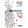 Simply Complexity: A Clear Guide to Complexity Theory