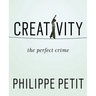 Creativity: The Perfect Crime