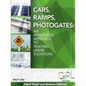 Cars, Ramps, Photogates: An Integrated Approach To Learning Linear Equations (Tests and Quizzes Edition)