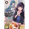 Making Magic: The Sweet Life of a Witch Who Knows an Infinite MP Loophole: Volume 4 (Light Novel)