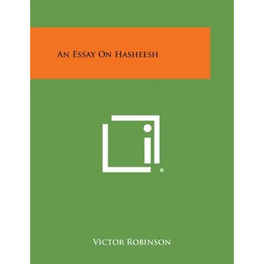 An Essay on Hasheesh