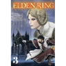 Elden Ring: The Road to the Erdtree, Vol. 3: Volume 3