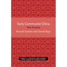 Early Communist China: Two Studies Volume 4