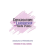Conversations on Leadership for Young People: Foreword by Nigel Harding