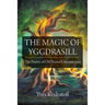The Magic of Yggdrasill: The Poetry of Old Norse Unconscious