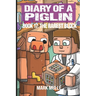 Diary of a Piglin Book 17: The Rarest Block