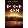 If She Ran