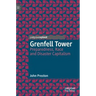 Grenfell Tower: Preparedness, Race and Disaster Capitalism