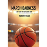 March Badness: The Tale of Ramshak Hall
