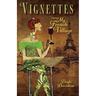 Vignettes from My French Village