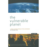 The Vulnerable Planet: A Short Economic History of the Environment