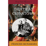 Death at Chinatown