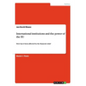 International institutions and the power of the EU: How has it been affected by the financial crisis?