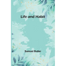 Life and Habit
