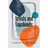 Artists and Vagabonds: How I Escaped My Mother's Narcissistic Personality Disorder