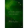 Saviors And The Secret