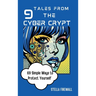 Tales from the Cyber Crypt