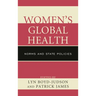 Women's Global Health: Norms and State Policies