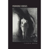 Perverse Verses: A Poem of Sexual Revolt