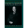 Hugo L. Black: Cold Steel Warrior