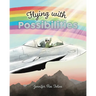 Flying with Possibilities