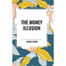 The Money Illusion
