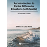 Introduction to Partial Differential Equations (with Maple)