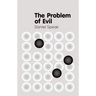 The Problem of Evil
